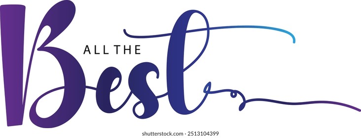 All the Best gradient text on brick wall background, gradient text
