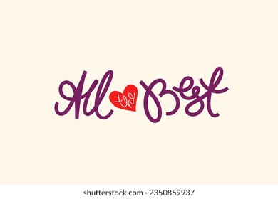 All the best horizontal card. Greeting words with heart composition. Template for stickers, banners, social media, posters.