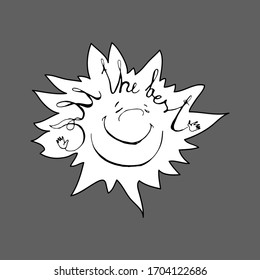  All the best. The inscription in the form of the Sun and a smiling face with hands ready to embrace.