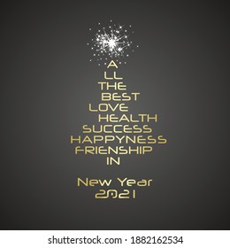All the best in New Year 2021 golden typography shining Christmas tree black background