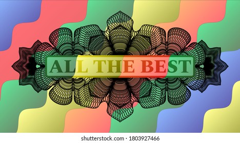 All the best text inside Guilloche Colorful candy realistic badge. Curvy graceful background. Illustration. 