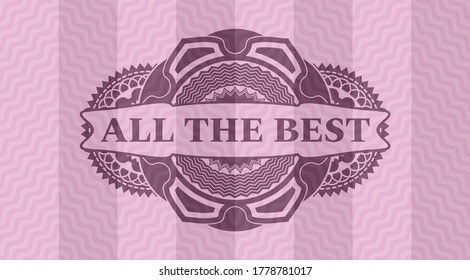 All the best text inside pink wavy realistic badge. Curve fashionable background. Artistic illustration. 
