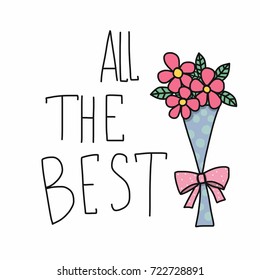 All the best word and pink flower bouquet cartoon vector illustration doodle style