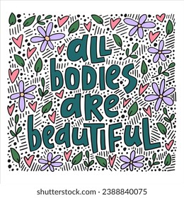 All bodies are beautiful - hand-drawn quote. 