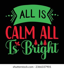 All is Calm All is Bright - Christmas design