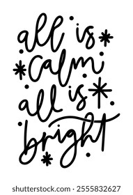 all is calm all is bright merry christmas black vector graphic design and cut file