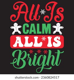 All is Calm All is Bright t-shirt design vector file