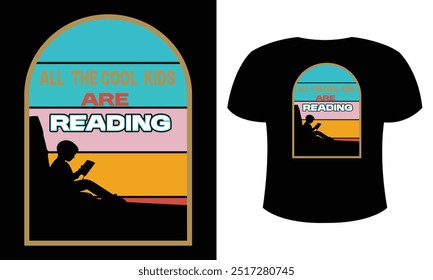 'ALL THE COOL KIDS ARE READING' vintage t-shirt design.
 