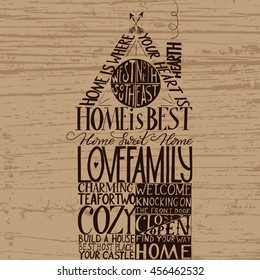 All cute phrases about home sweet home in one house-shaped hand typing image. Vector isolated hand drawn hand lettering. Printable card or poster template.