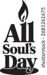 All Soul’s Day Candle Typography Vector Design