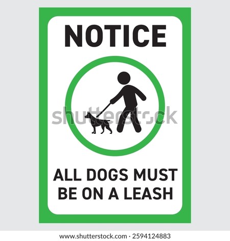 All Dogs Must Be On A Leash