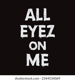 all eyez me text