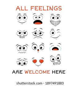 All feeling are welcome here. Vector banner with affirmation for kids playroom. Cute inspirational card with Cartoon faces with different emotions and lettering. Motivational quote for greeting card