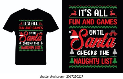 Es ist alles Spaß und Spiele bis Weihnachten überprüft die schändliche Liste - Weihnachts-T-Shirt-Design, Vintages T-Shirt, Vektorgrafik, Weihnachtsbaum, Frohe Weihnachtsgeschenk