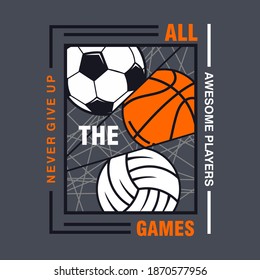 all the games, all sports, graphic tees vector designs and other uses
