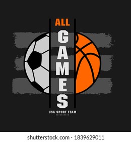 ALL THE GAMES typography graphic design, for t-shirt prints, vector illustration.USA SPORT

