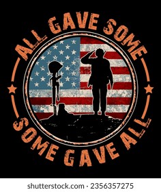 All Gave Some Some Gave All, Veterans Day, We Will Remember, American Flag, Never forget, America