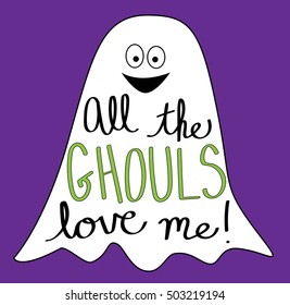 All The Ghouls Love Me