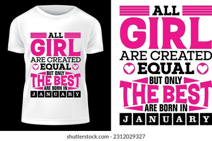 All Girl are Created Equal - T-Shirt Design Template
