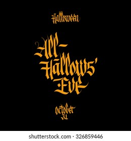 All hallows eve calligraphy. Halloween lettering. Vector illustration.