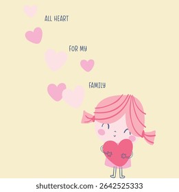 All heart for my family, little girls with heart, yellow background, slogan , baby love 