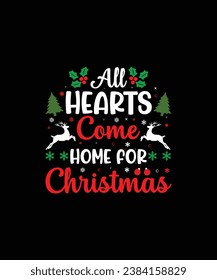 ALL HEARTS COME HOME FOR CHRISTMAS Pet t shirt design 