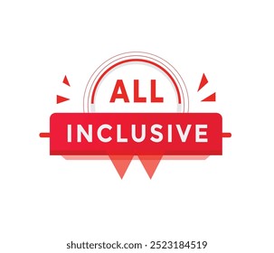 All inclusive banner sign colourful for advertising or promotion.