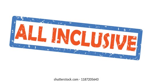 All inclusive - blue and orange stamp/label. Print colors used. Grunge pattern used for the background.
