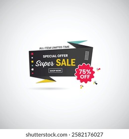 All Item Limited Time Super Sale 75% Off Special Offer Shop Now banner design. Discount Sale label vector template. sale banner set, big sale, Discount Promotion marketing poster design illustration.