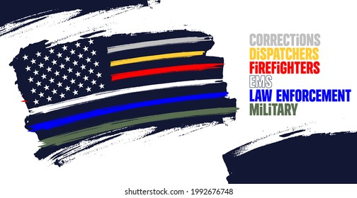 The all line, Distressed american flag vector template. Symbol of corrections, police, firefighter, EMS, dispatchers, military. Illustration for poster, card, banner. 