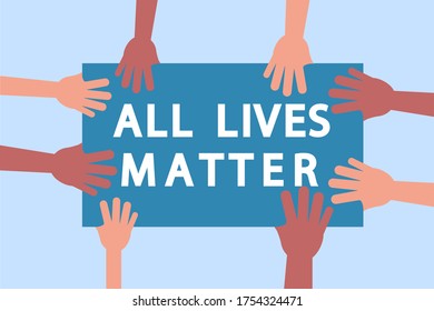 All Lives Matter vector concept: top down view of multiracial people  hands holding together the blue "All Lives Matter" poster
