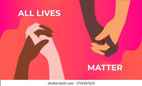 All Lives Matter - Vector Illustration Of Different Skin-colors Hands United Against Racism