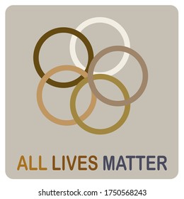 ALL LIVES MATTER in vector letters text and mixed race color circle rings, social activists quote for human right protest , equality concept