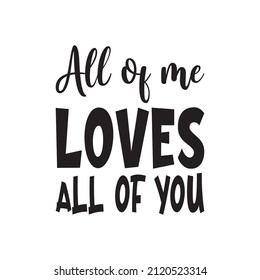 all me loves all you black letter quote