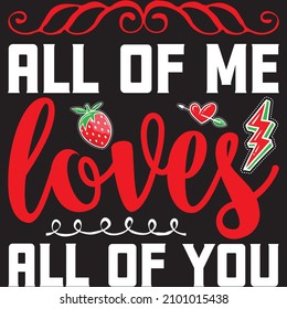 all me loves all you t shirt design  vector file 