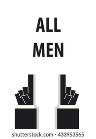 ALL MEN typography vector illustration
