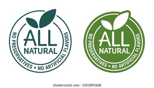 All Natural - No Preservatives, and artificial Flavors badge - many options in single sticker for healthy products composition. Flat green vector pictogram