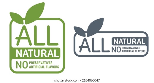 All Natural - No Preservatives no artificial Flavors badge - two options in single sticker for healthy products composition. Flat green square pictogram