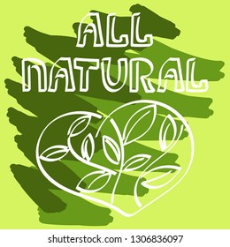 All Natural - text,  card, poster, written on painted  background