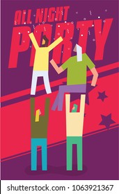 All Night Party Poster. Vector illustration of group of friends partying / enjoying / celebrating
