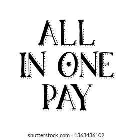ALL IN ONE PAY stamp on white