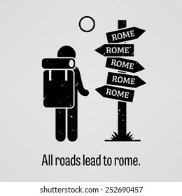 All Roads Lead to Rome