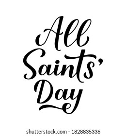 All Saints Day calligraphy hand lettering isolated on white. Vector template for typography poster, card, banner, flyer, sticker, etc. 
