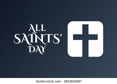 All Saints Day. November 1. Holiday concept. Template for background, banner, card, poster with text inscription. Vector EPS10 illustration
