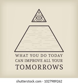 All seeing eye and motivational quote. Vector vintage background.