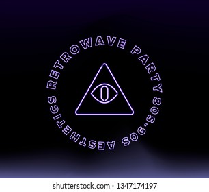 All seeing eye Neon sign. Retrowave/ Synthwave style illustraction for music cover, poster, t-shirt design template ect.