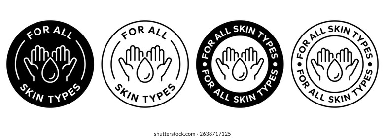For all skin types label icon set. Face beauty women skin care packaging label for cream, toner, moisturizer, facial mask, lotion, logo, badge, symbol, black, line vector, isolated on white background