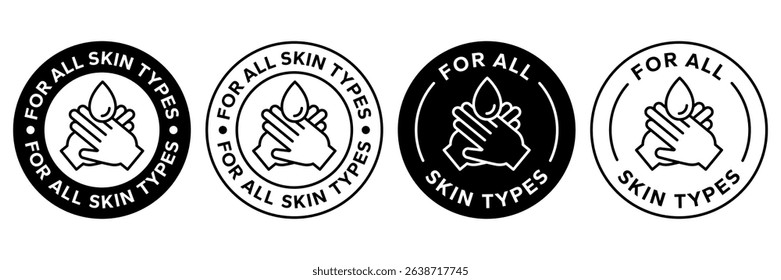 For all skin types label icon set. Face beauty women skin care packaging label for cream, toner, moisturizer, facial mask, lotion, logo, badge, symbol, black, line vector, isolated on white background