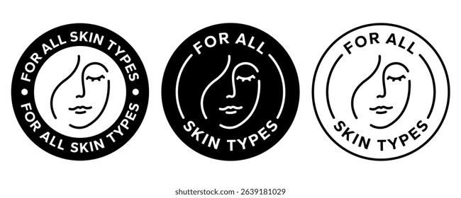 For all skin types label icon set. Face beauty women skin care packaging label for cream, toner, moisturizer, facial mask, lotion, logo, badge, symbol, black, line vector, isolated on white background