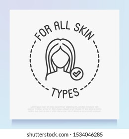 For All Skin Types Symbol. Thin Line Icon For Beauty Product. Modern Vector Illustration.